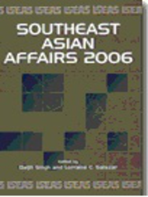 Title details for Southeast Asian Affairs 2006 by Daljit Singh - Available